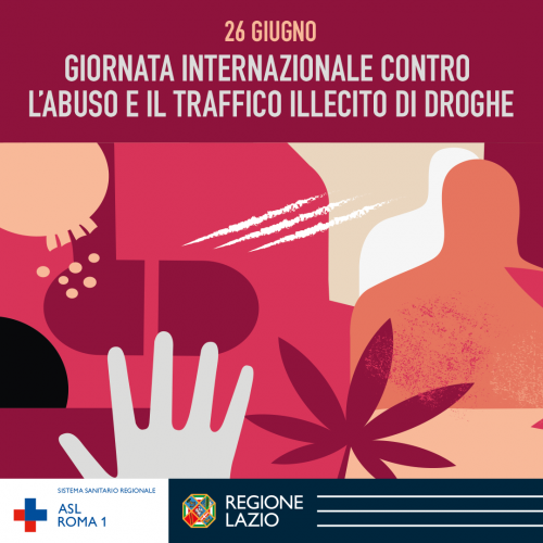 26 giugno Giornata Internazionale contro l’abuso e il traffico illecito di droghe