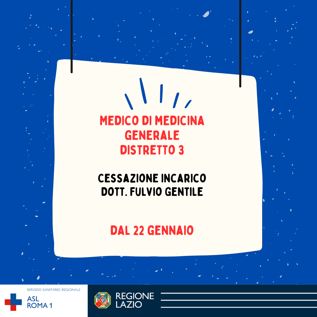 Dal 22 gennaio cessazione incarico Dott. Fulvio Gentile - modalità di scelta nuovo Medico di Medicina Generale