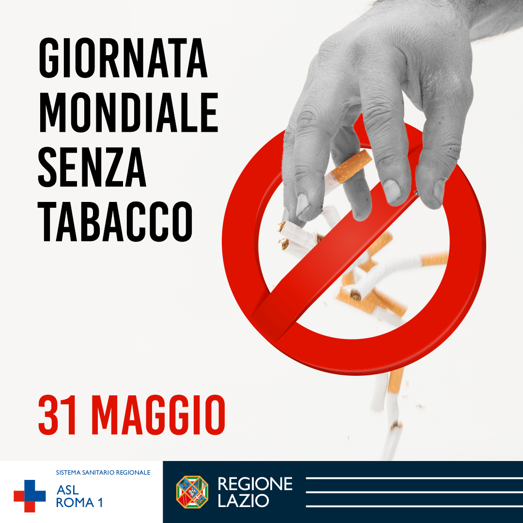 31 maggio – Giornata Mondiale Senza Tabacco 2025