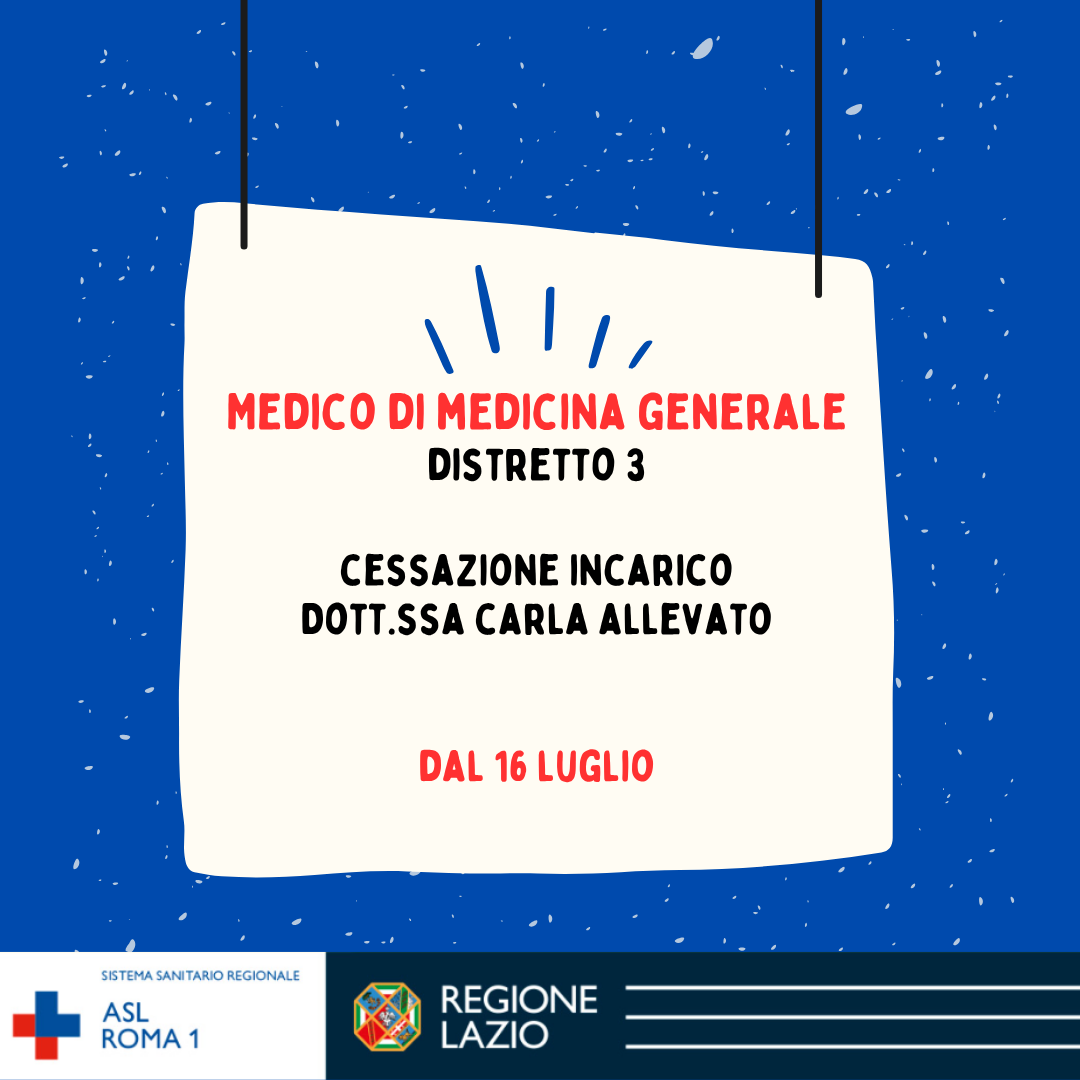 Medico di Medicina Generale Distretto 3: cessazione incarico Dott.ssa Carla Allevato