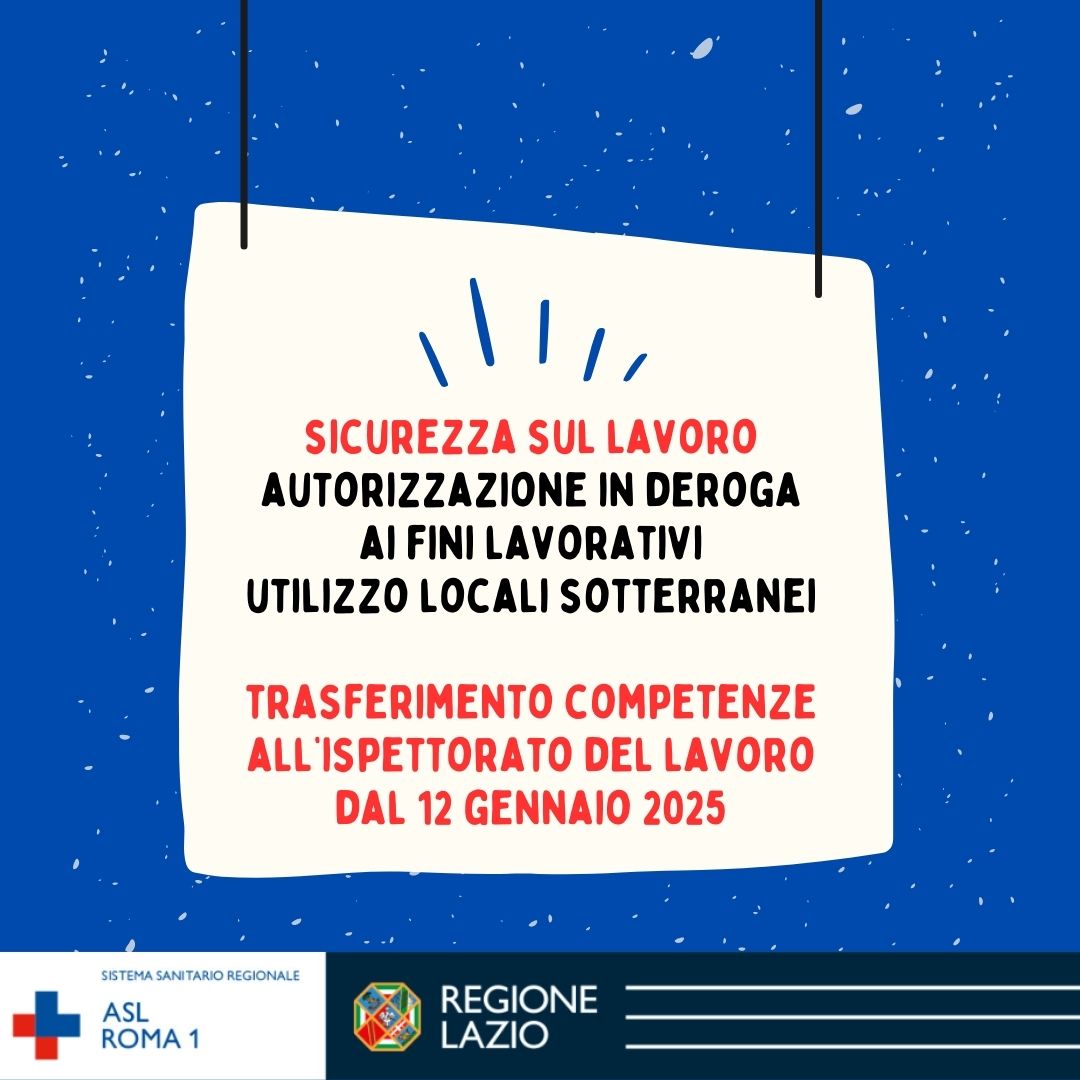 A partire dal 12 gennaio cambia la normativa in merito alle attività autorizzative in deroga ai fini lavorativi dei locali sotterranei - trasferimento competenze all'Ispettorato del Lavoro