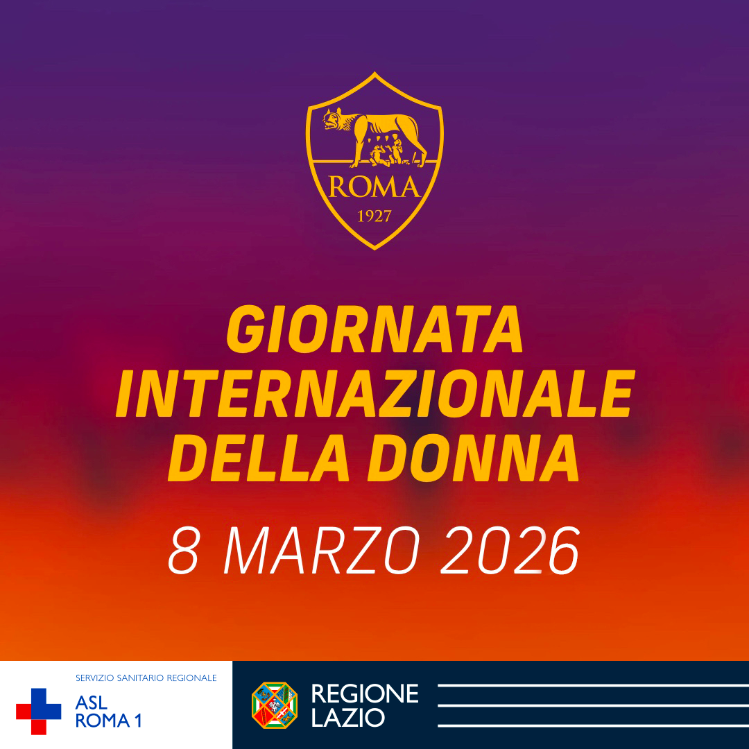 8 marzo: la ASL Roma 1 e la AS Roma omaggiano la Festa della Donna con una serie di visite e prestazioni gratuite