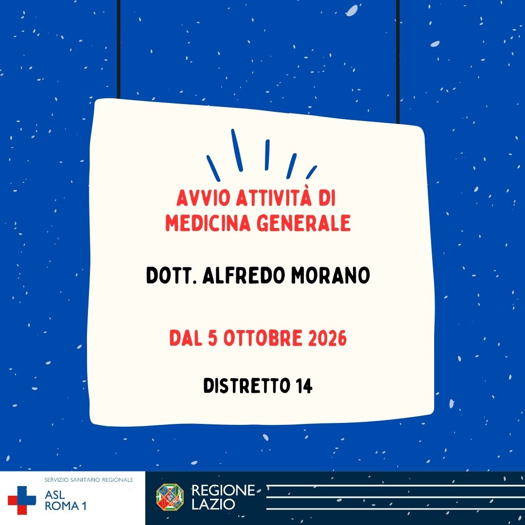 Avvio attività di Medicina Generale - Dott. Alfredo  Morano