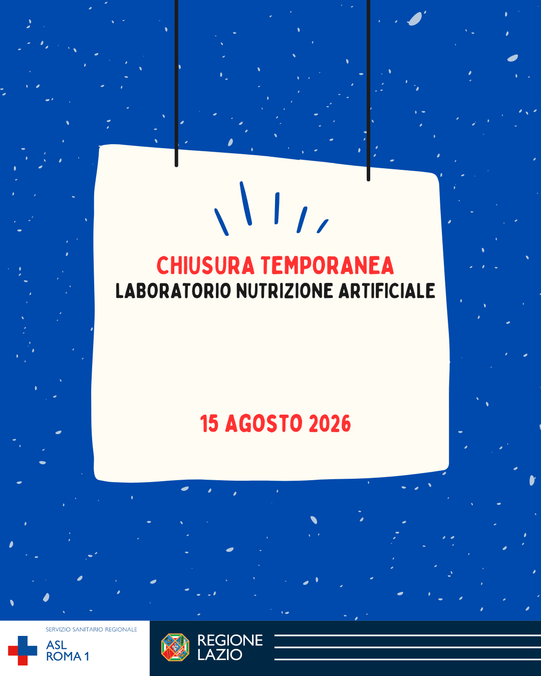 15 agosto: sospensione delle attività del Laboratorio del Servizio di Nutrizione Artificiale