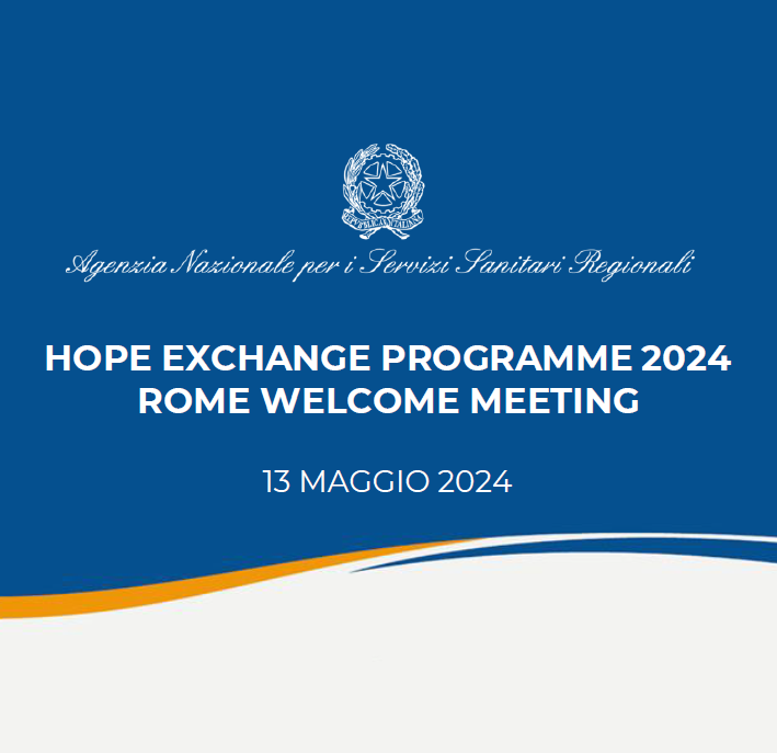 13 maggio HOPE, presentazione del programma europeo di scambio e formazione coordinato da AGENAS