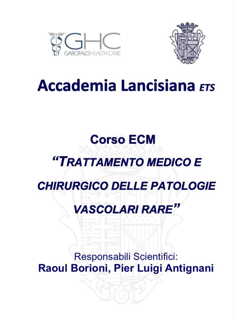 5 maggio Corso ECM Accademia Lancisiana "Trattamento Medico e Chirurgico delle Patologie Vascolari Rare"