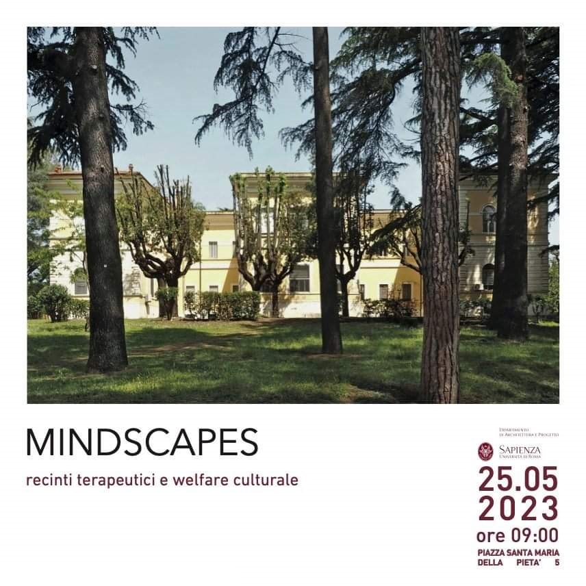 25 maggio Convegno “Mindscapes - Recinti terapeutici e welfare culturale” al Santa Maria della Pietà