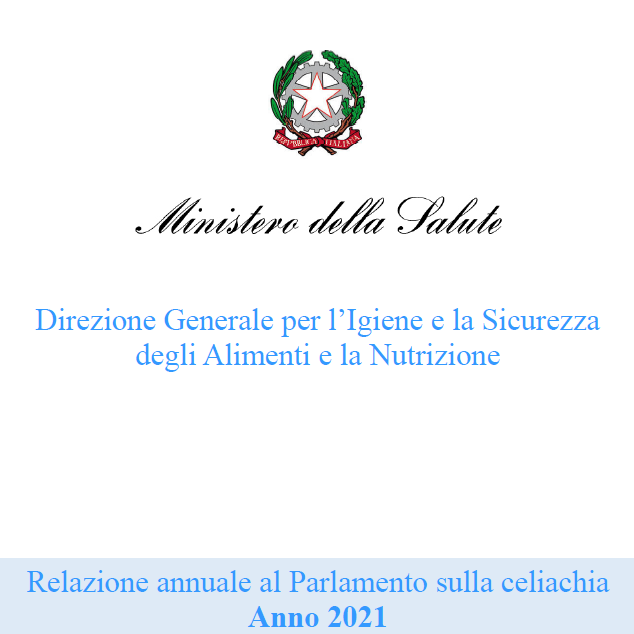 Relazione annuale al Parlamento sulla celiachia (anno 2021) e dati della Regione Lazio