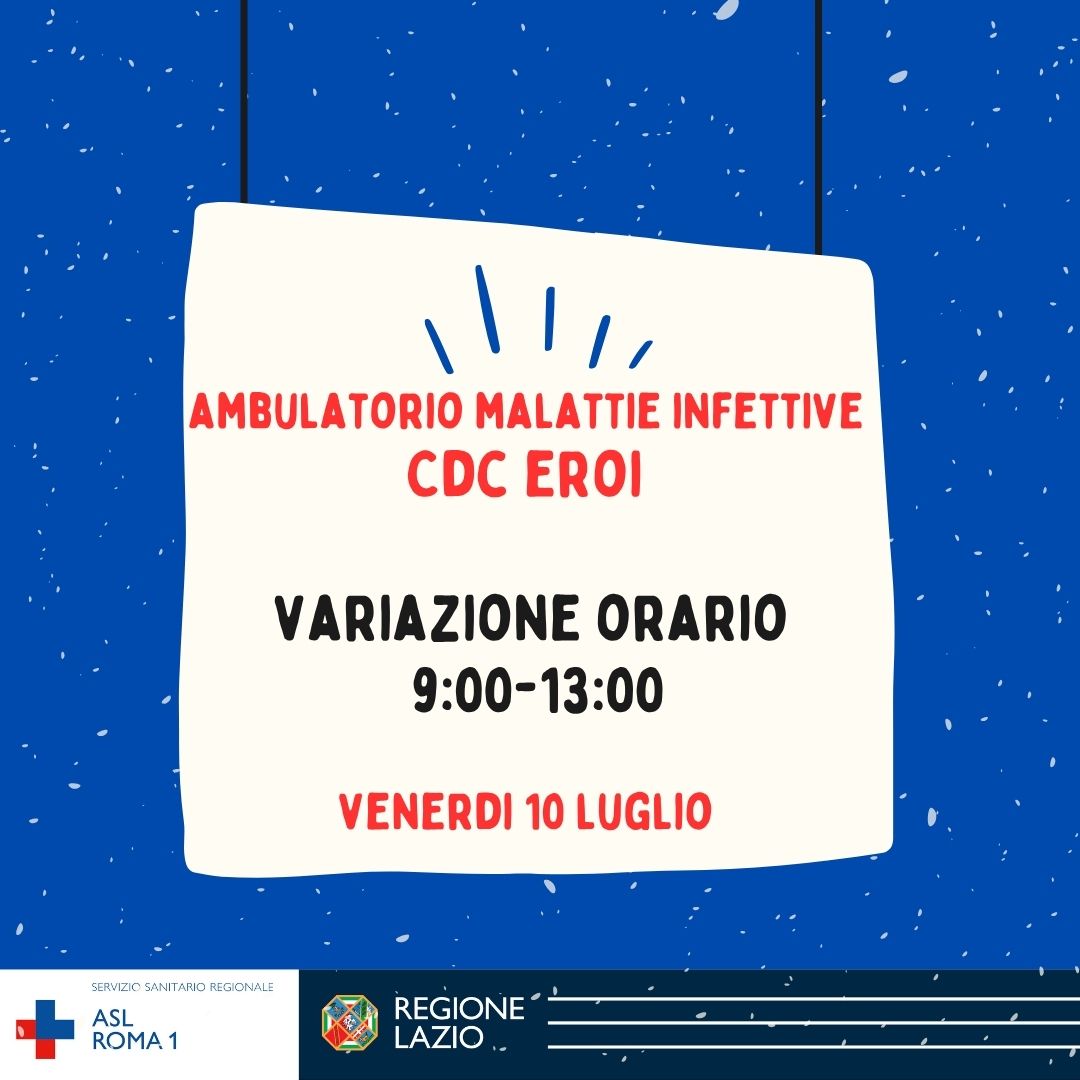 10 luglio: variazione orario Ambulatorio malattie infettive-CdC Eroi