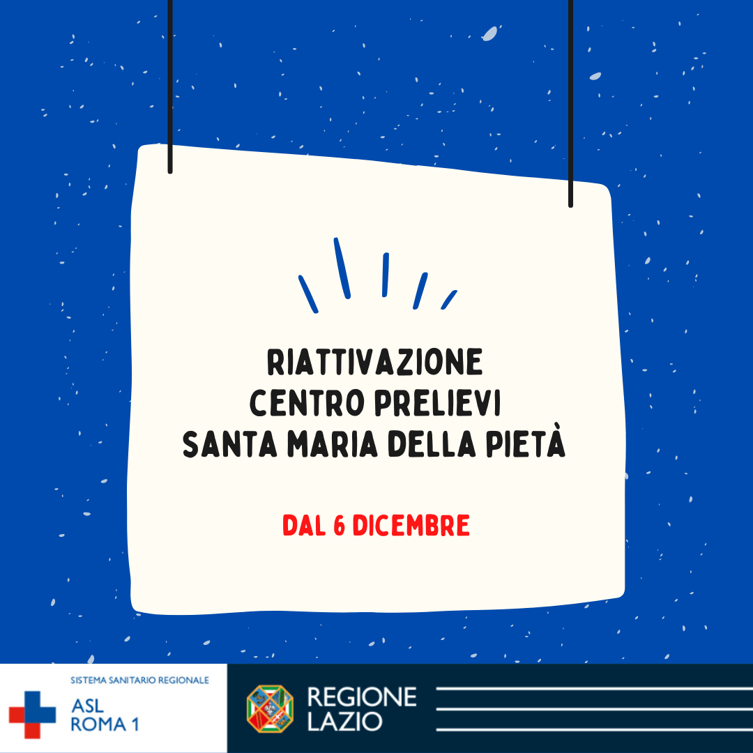 6 dicembre Riattivazione Centro prelievi Santa Maria della Pietà