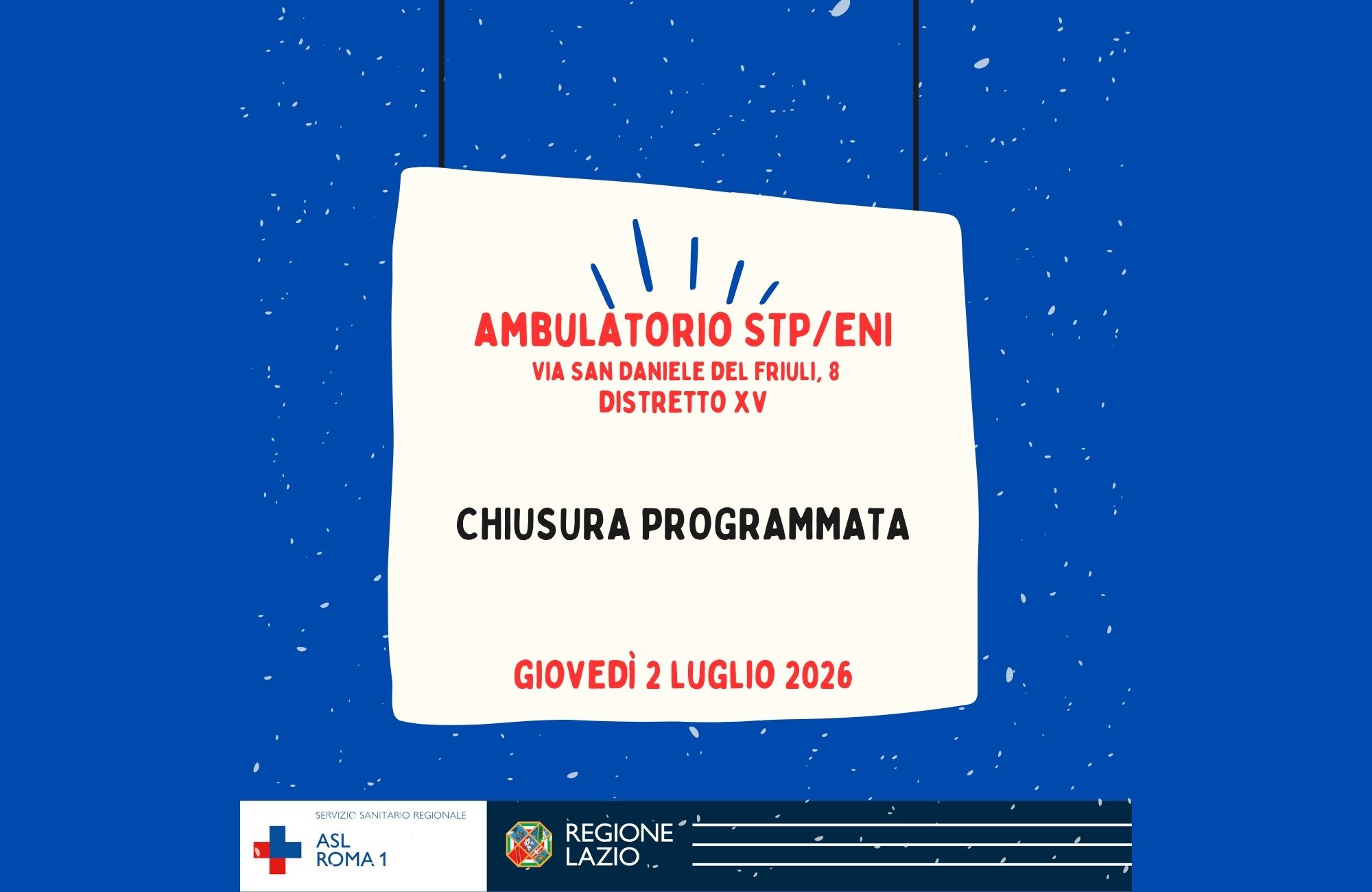 2 luglio: Chiusura temporanea Ambulatorio STP/ENI Presidio Labaro