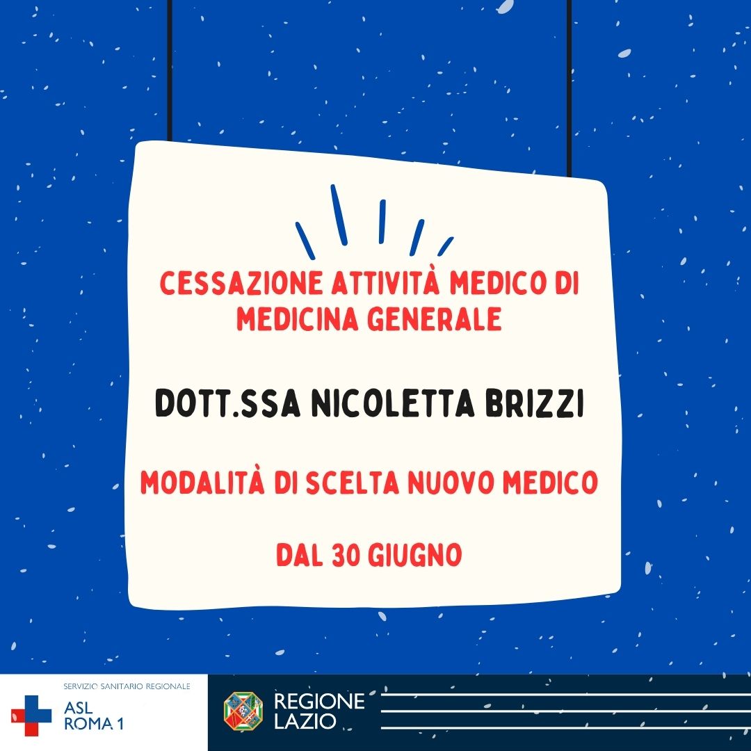 Dal 30 giugno cessazione attività Medico di Medicina Generale Dott.ssa Brizzi - Modalità di scelta nuovo medico
