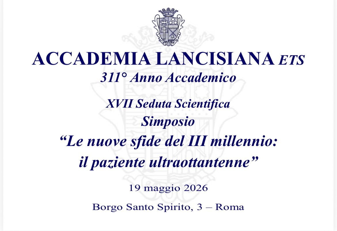 Accademia Lancisiana Simposio "Le nuove sfide del III millennio: il paziente ultraottantenne"
